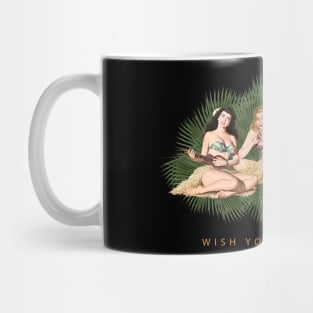 Hula Girls Wishing You Were Here Mug